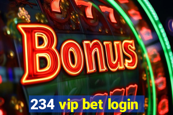 234 vip bet login